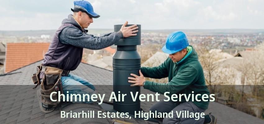 Chimney Air Vent Services Briarhill Estates, Highland Village - TX