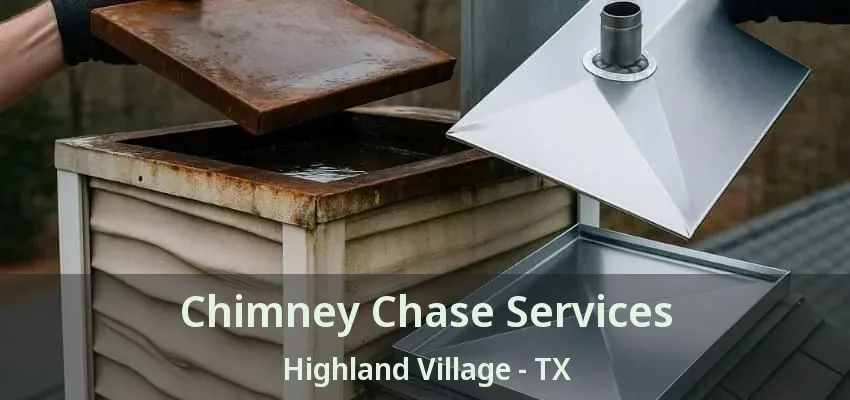 Chimney Chase Services Highland Village - TX
