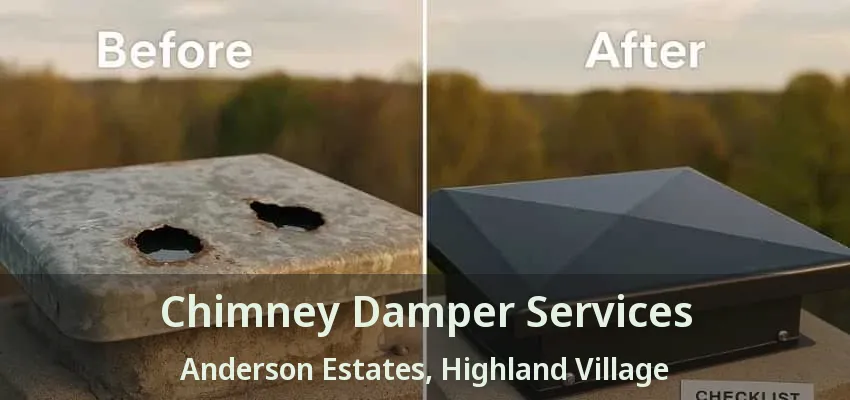 Chimney Damper Services Anderson Estates, Highland Village - TX