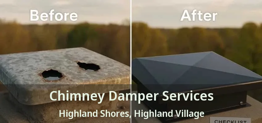 Chimney Damper Services Highland Shores, Highland Village - TX