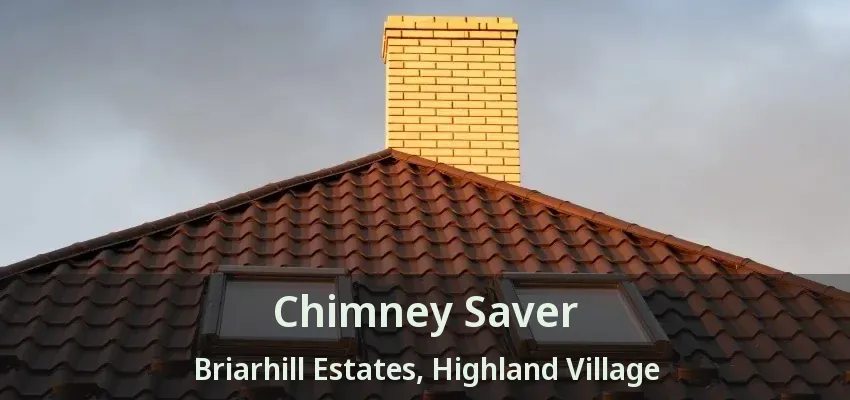 Chimney Saver Briarhill Estates, Highland Village - TX