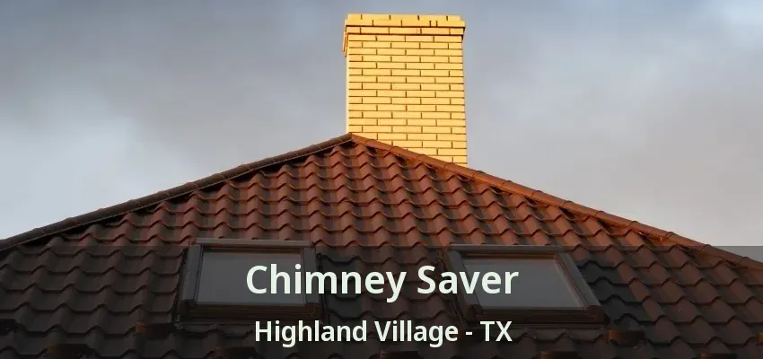Chimney Saver Highland Village - TX