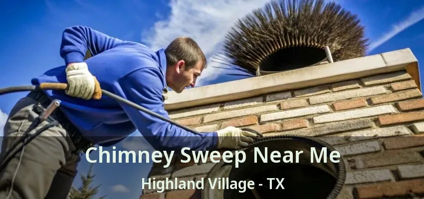 Chimney Sweep Near Me Highland Village - TX