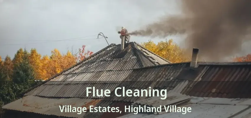 Flue Cleaning Village Estates, Highland Village - TX